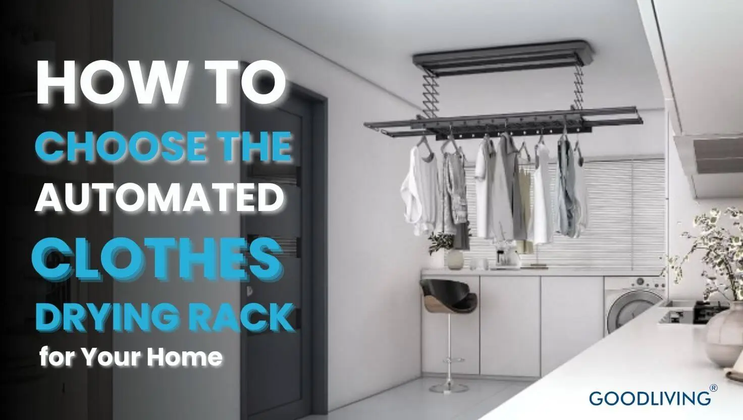 How to choose the right automated Clothes Drying Rack